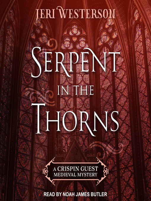 Title details for Serpent in the Thorns by Jeri Westerson - Wait list